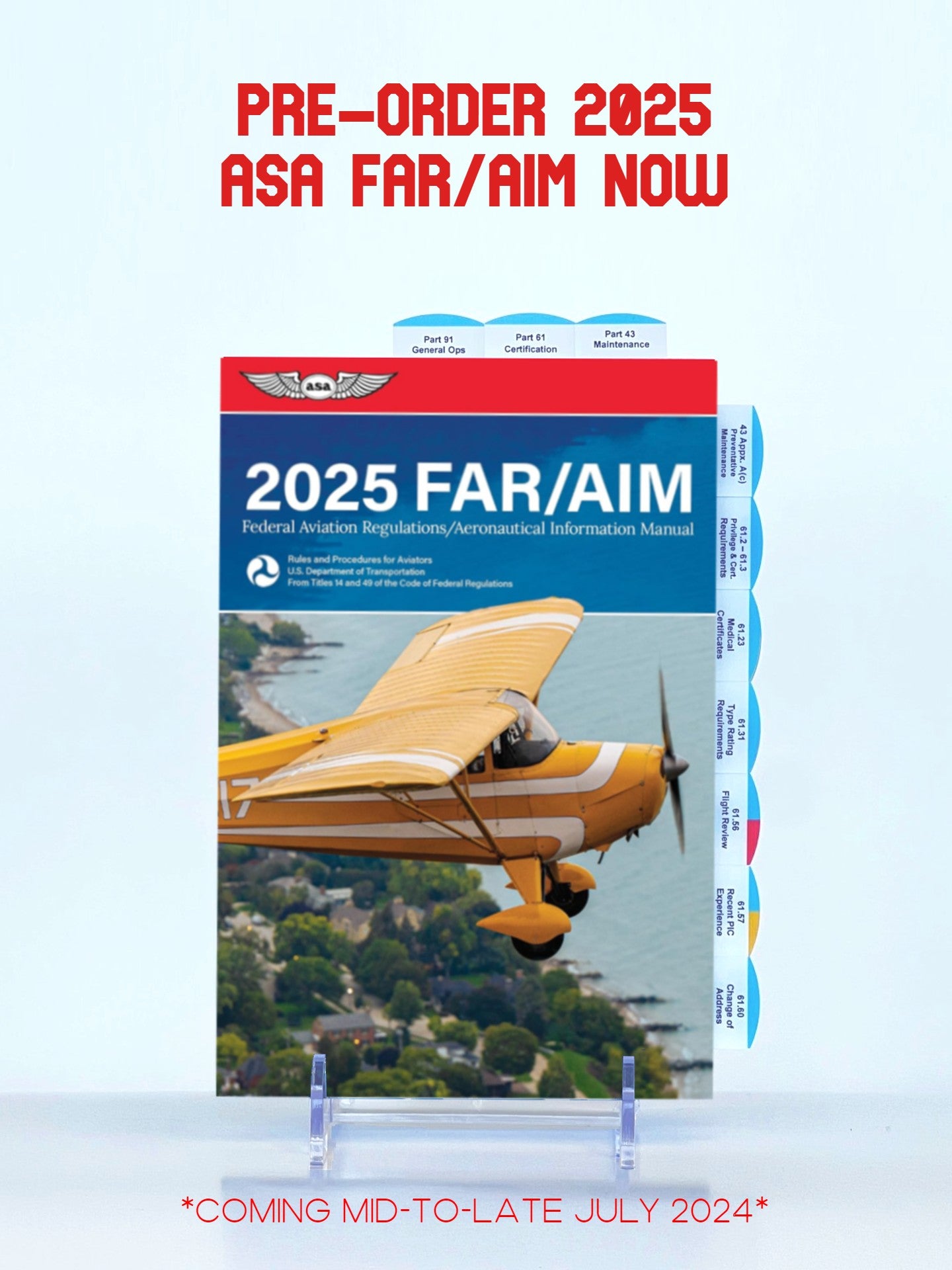 ASA 2025 FAR/AIM Release Date, PreTabbed PreOrder News!