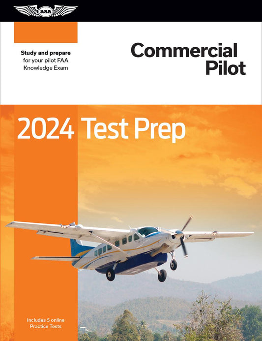 Commercial Pilot - Test Prep 2024 ASA