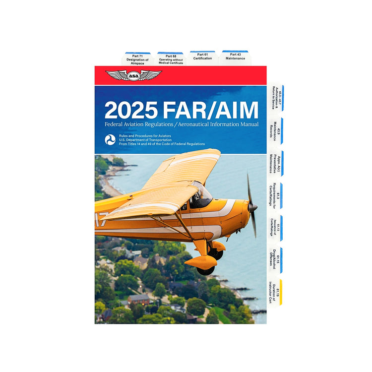 2025 ASA Pre-Tabbed FAR/AIM for Private Pilot, Instrument, Commercial, and Instructor