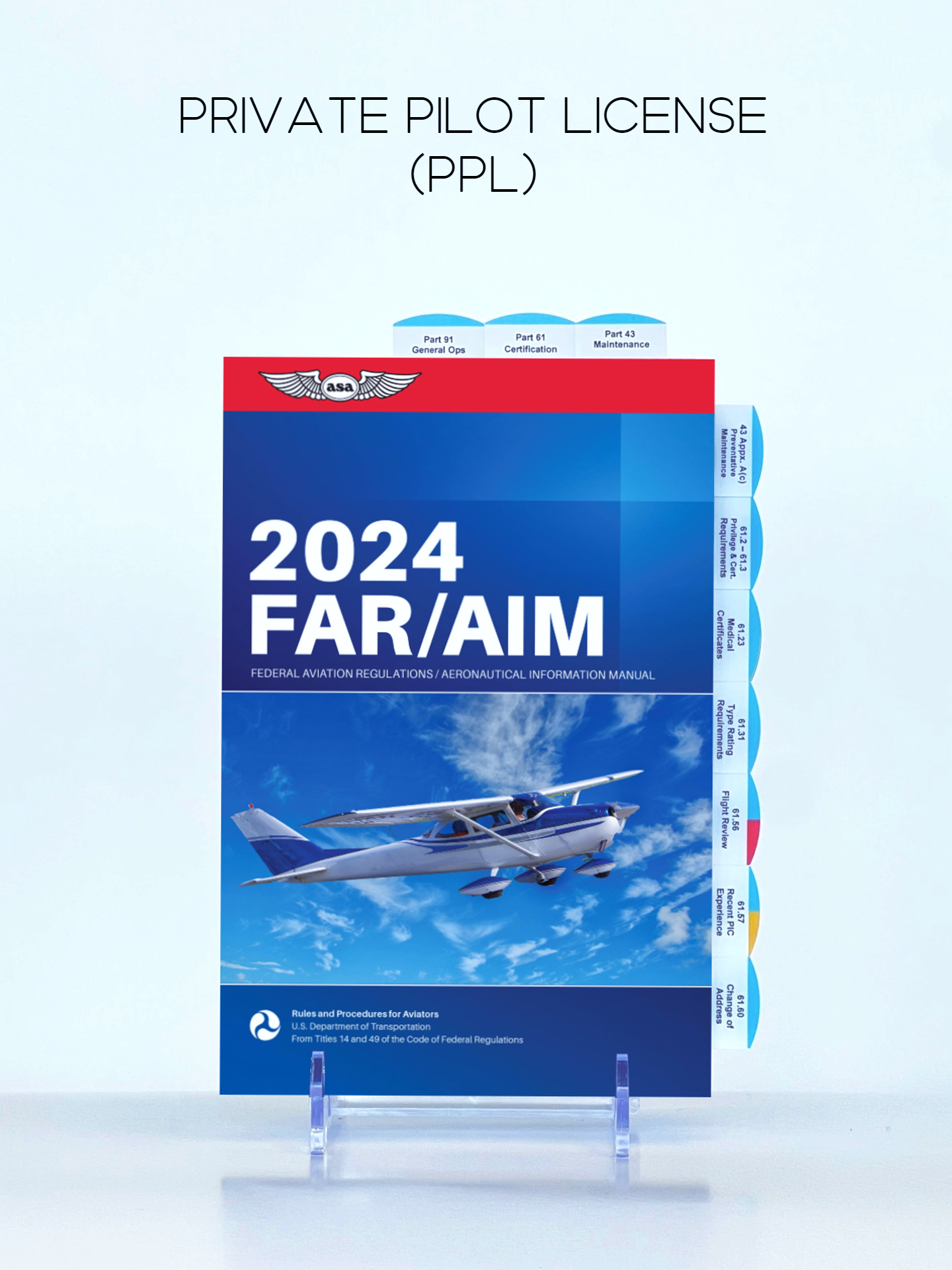 PreOrder Private Pilot License PreTabbed 2024 ASA FAR/AIM