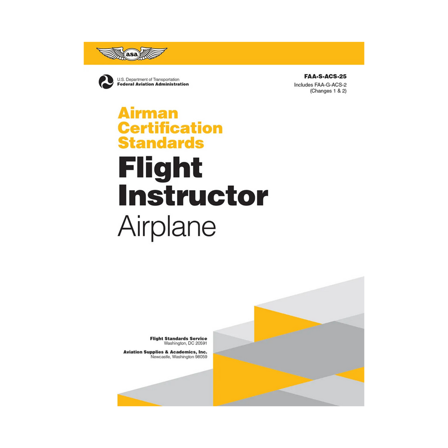 ACS Flight Instructor Airplane (Airmen Certification Standards ASA)