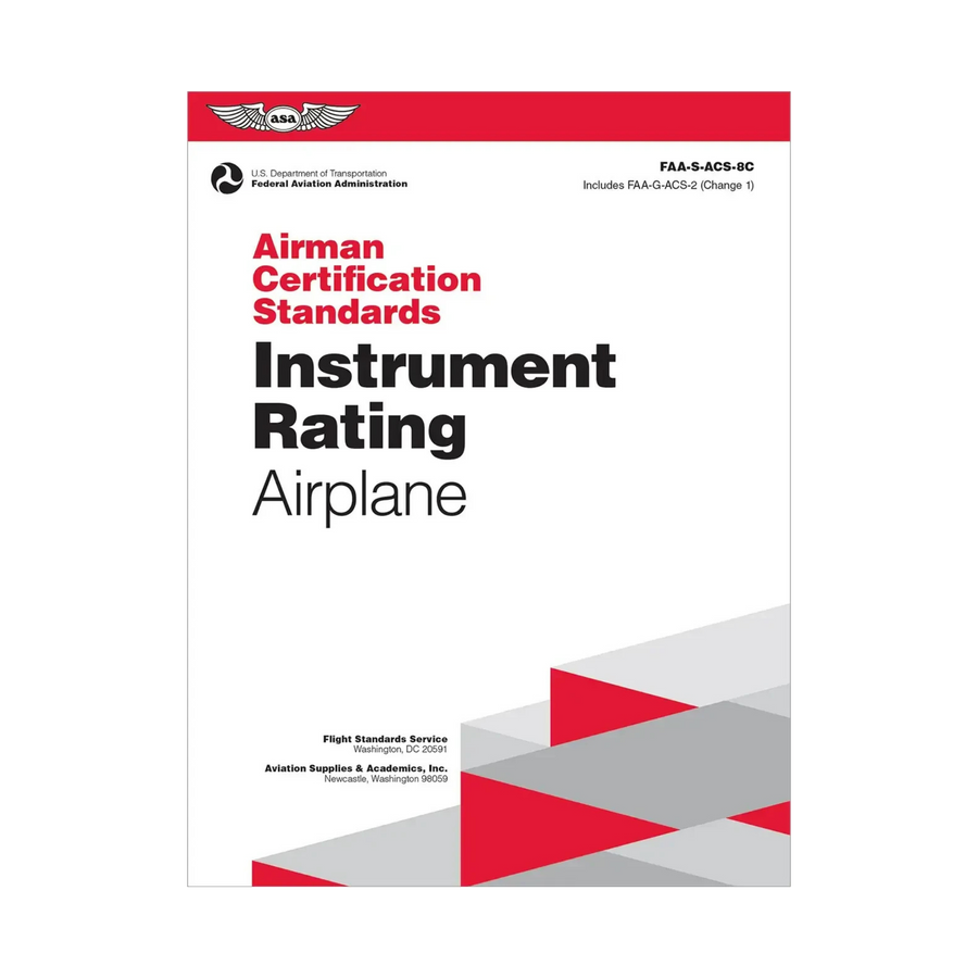ACS Instrument Rating Airplane (Airmen Certification Standards ASA)