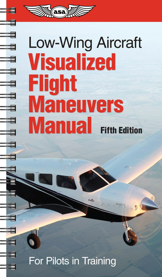 Visualized Flight Maneuvers - Low Wing ASA